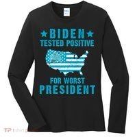 Biden Tested Positive For The Worst President Women's Long Sleeve Shirt thumb 0