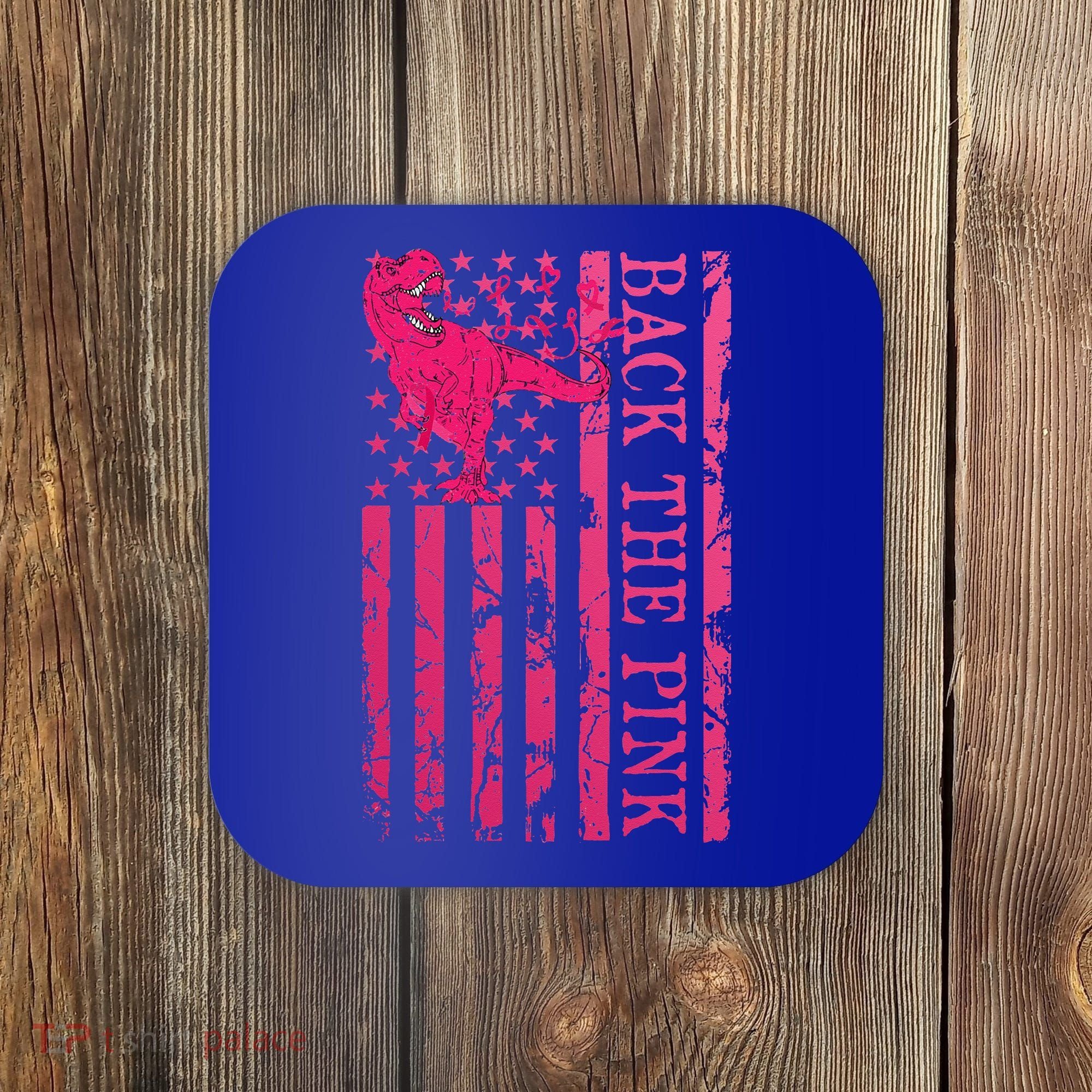 Back The Pink Warrior Flag American Breast Cancer Awareness Coaster