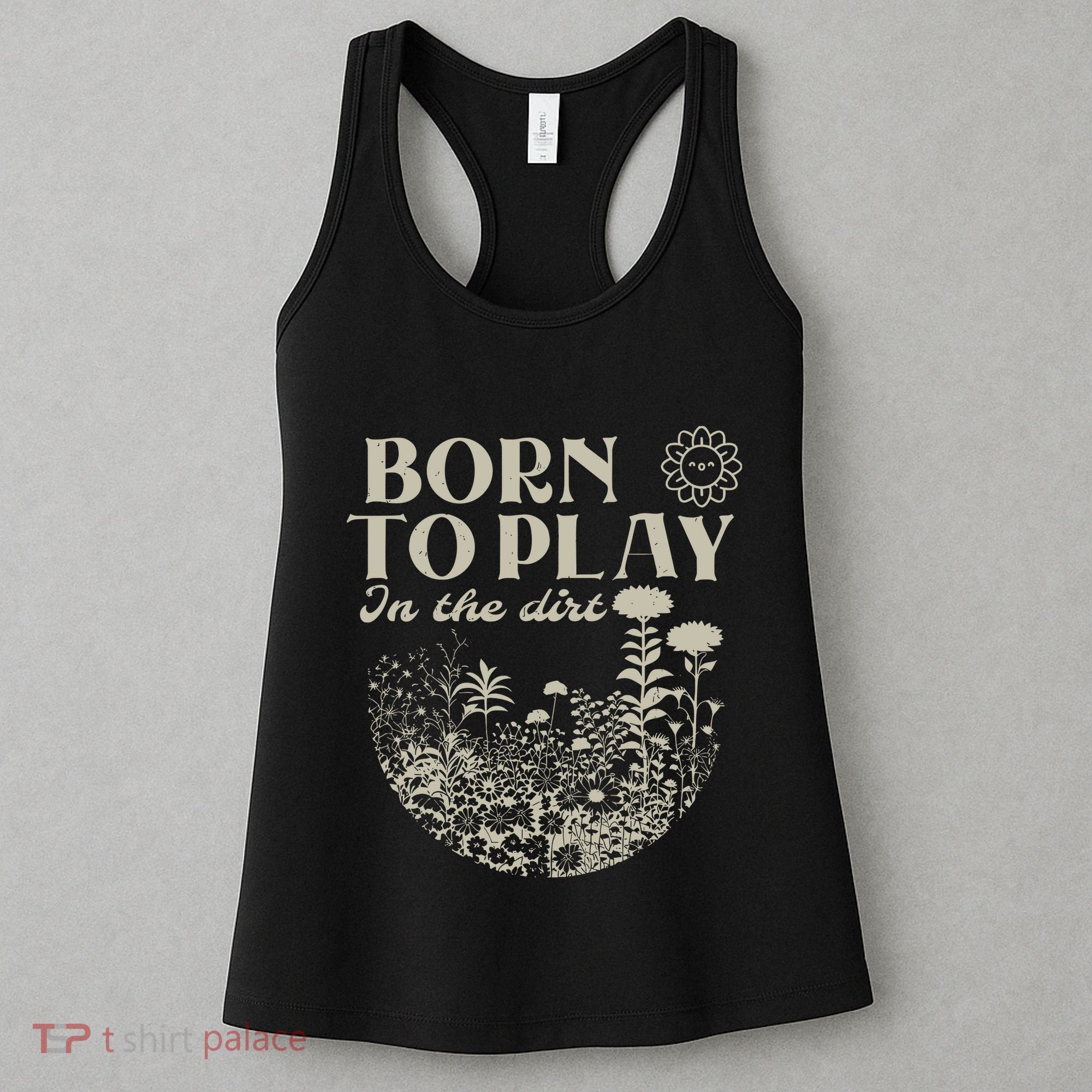 Born To Play In The Dirt Women's Tank Top