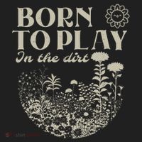 Born To Play In The Dirt Hat thumb 2