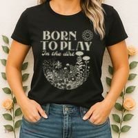 Born To Play In The Dirt Women's T-Shirt thumb 2