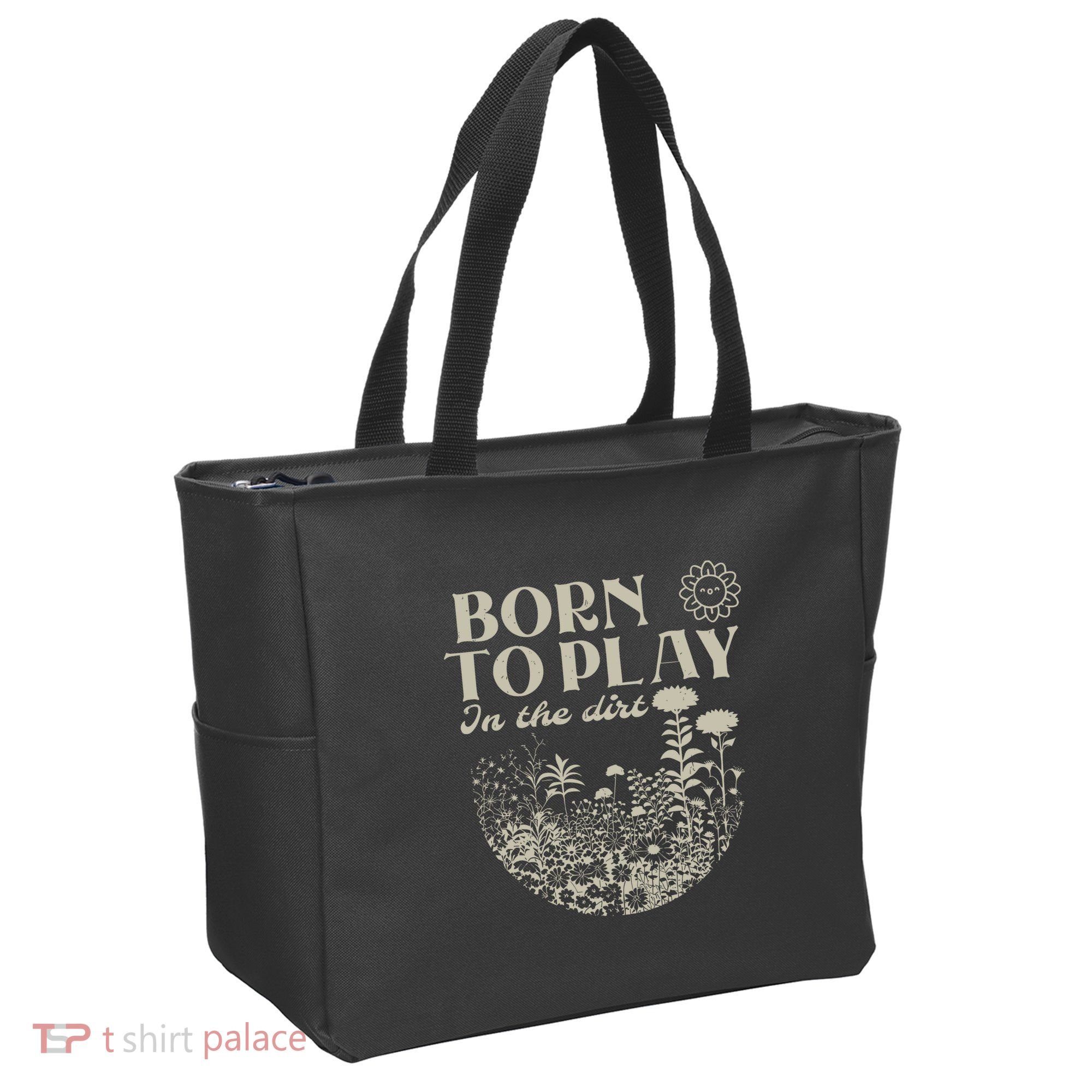 Born To Play In The Dirt Tote Bag