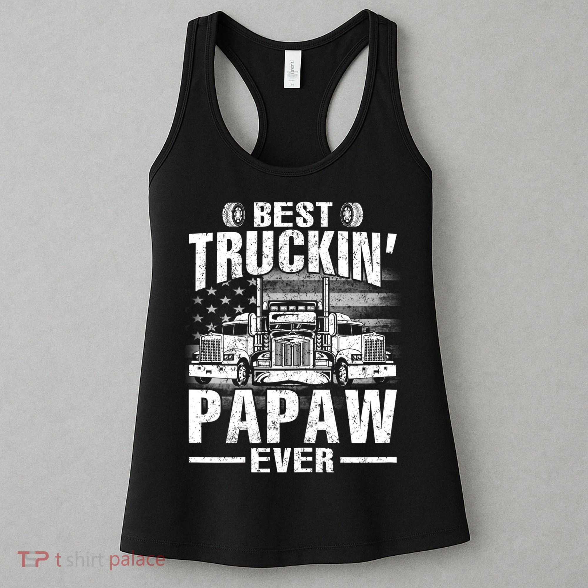 Best Truckin Papaw Ever Usa Flag Women's Tank Top