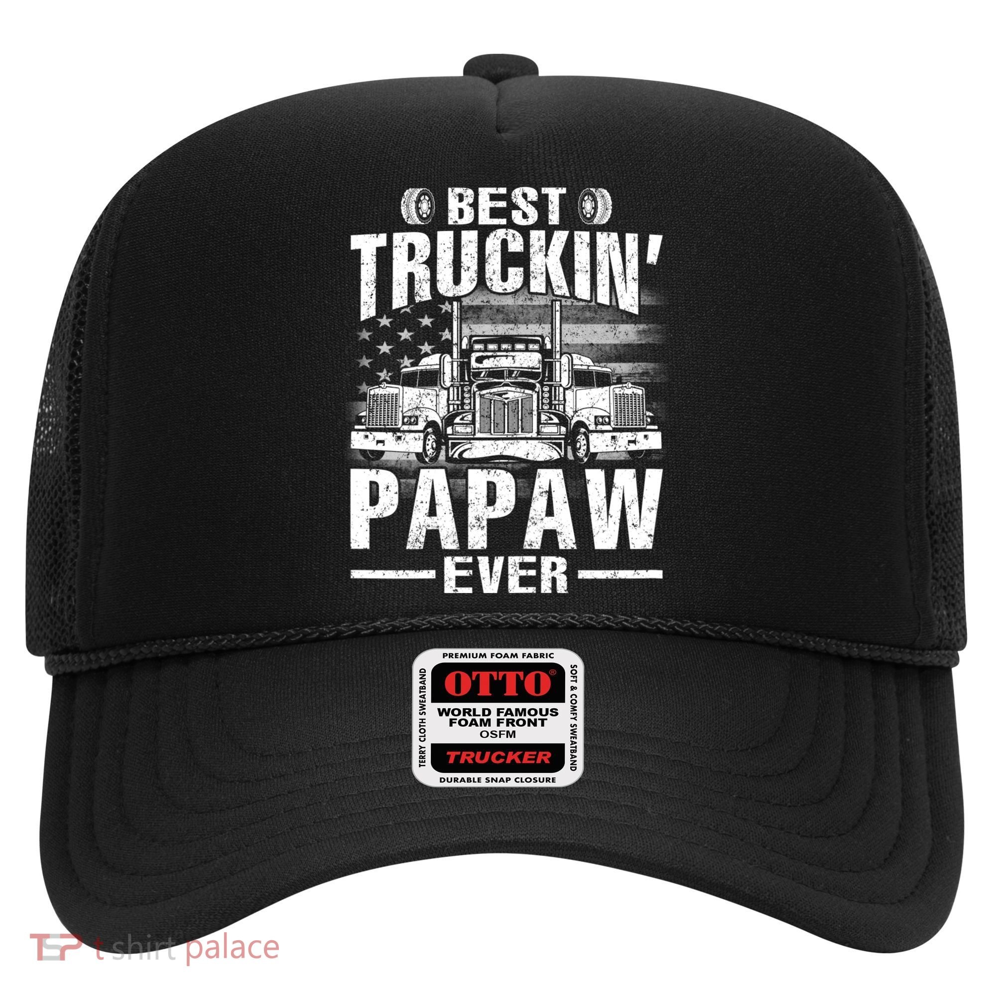 Best Truckin Papaw Ever Usa Flag Hat