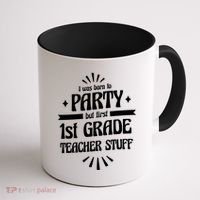 Born To Party First Grade Teacher Stuff Coffee Mug thumb 1
