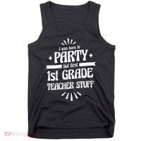 Born To Party First Grade Teacher Stuff Tank Top thumb 0