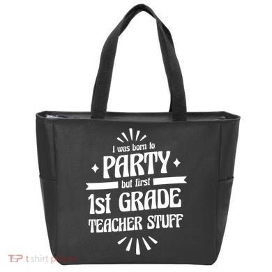 Born To Party First Grade Teacher Stuff Tote Bag
