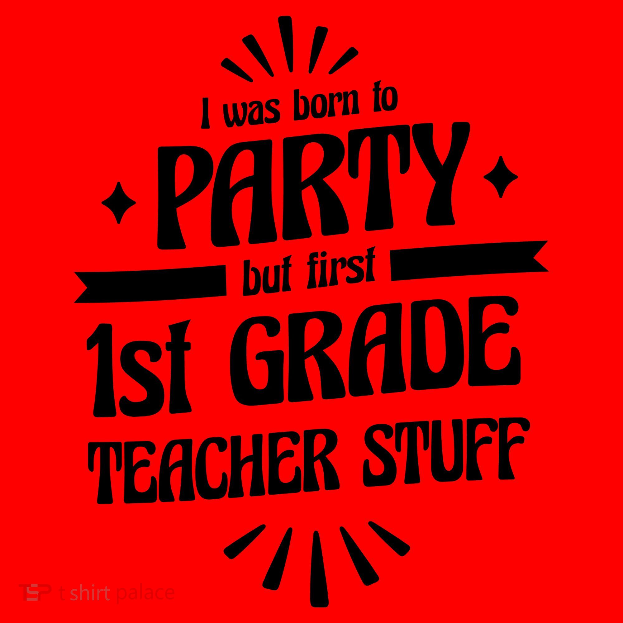 Born To Party First Grade Teacher Stuff Santa Hat