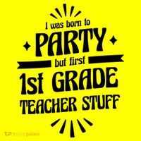 Born To Party First Grade Teacher Stuff Hat thumb 2