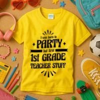 Born To Party First Grade Teacher Stuff Kids T-Shirt thumb 3