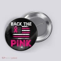 Back The Pink Ribbon Flag Breast Cancer Warrior Button thumb 0
