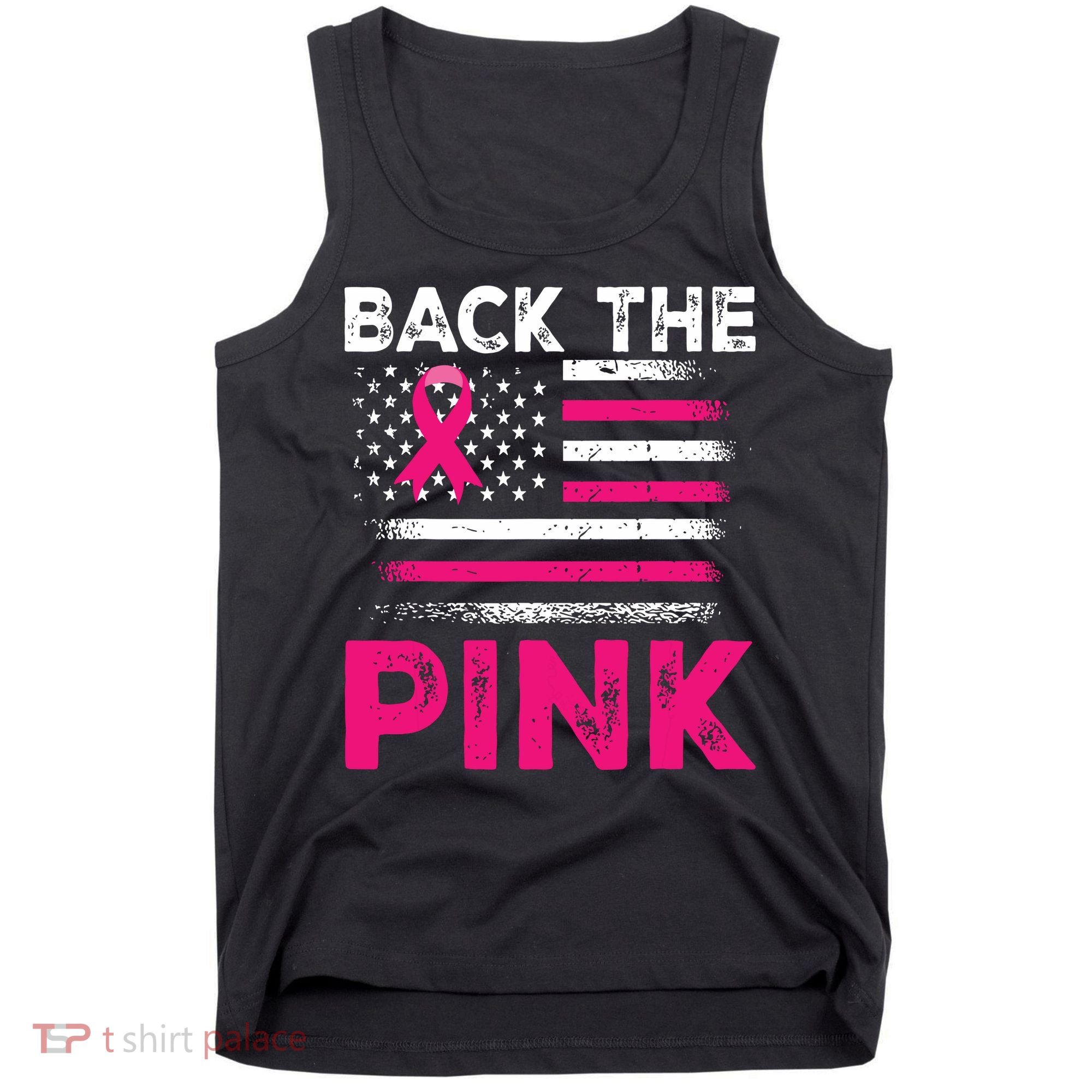 Back The Pink Ribbon Flag Breast Cancer Warrior Tank Top