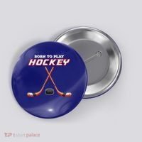 Born To Play Hockey Button thumb 0