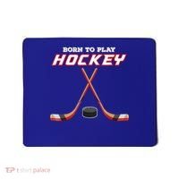 Born To Play Hockey Mousepad thumb 0