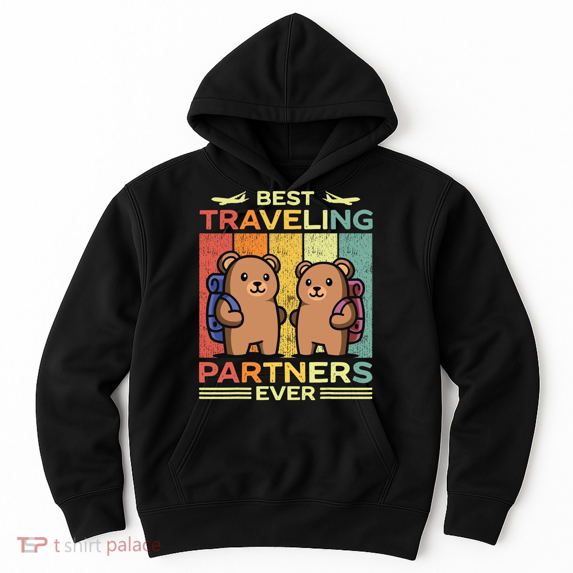 Best Traveling Partners Ever Travel Bear Traveling Couples Hoodie