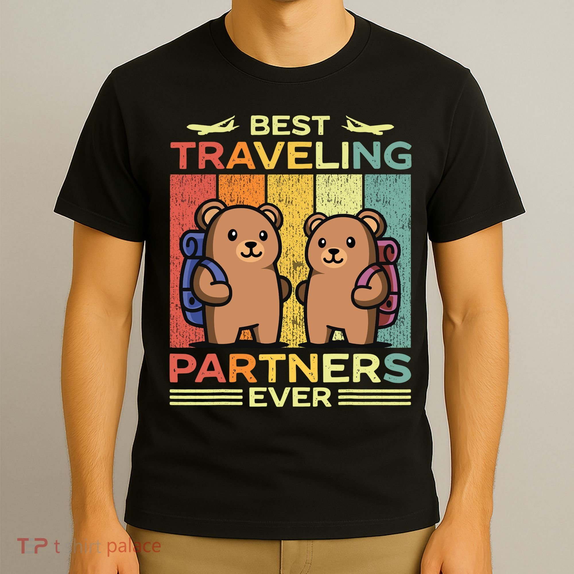Best Traveling Partners Ever Travel Bear Traveling Couples T-Shirt