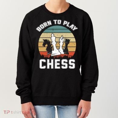 Born To Play Chess Women's Sweatshirt