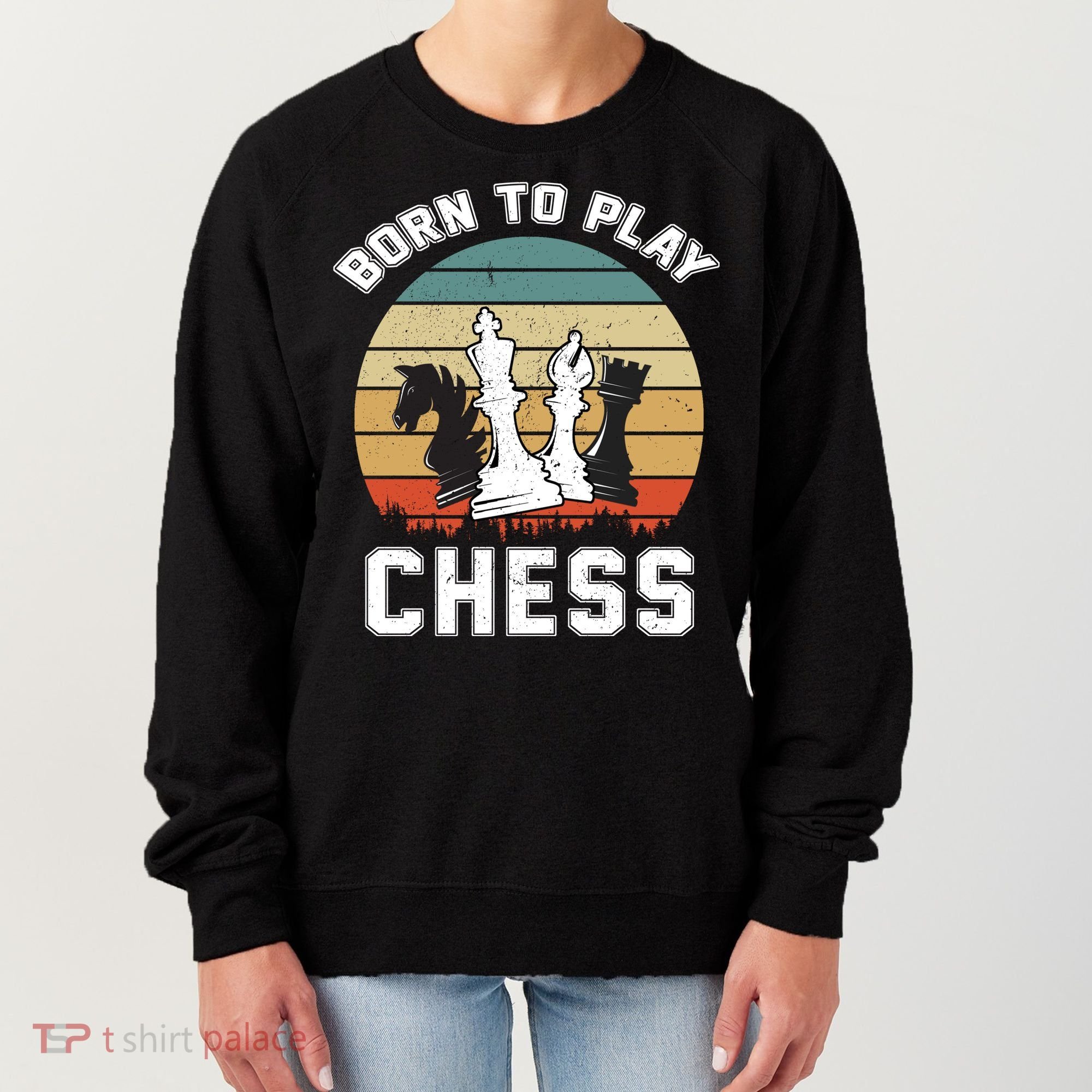 Born To Play Chess Women's Sweatshirt