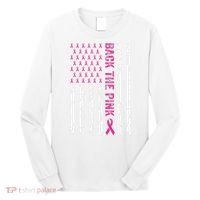 Back The Pink Flag We Wear In October Cancer Awareness Long Sleeve Shirt thumb 0