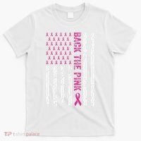 Back The Pink Flag We Wear In October Cancer Awareness T-Shirt thumb 0