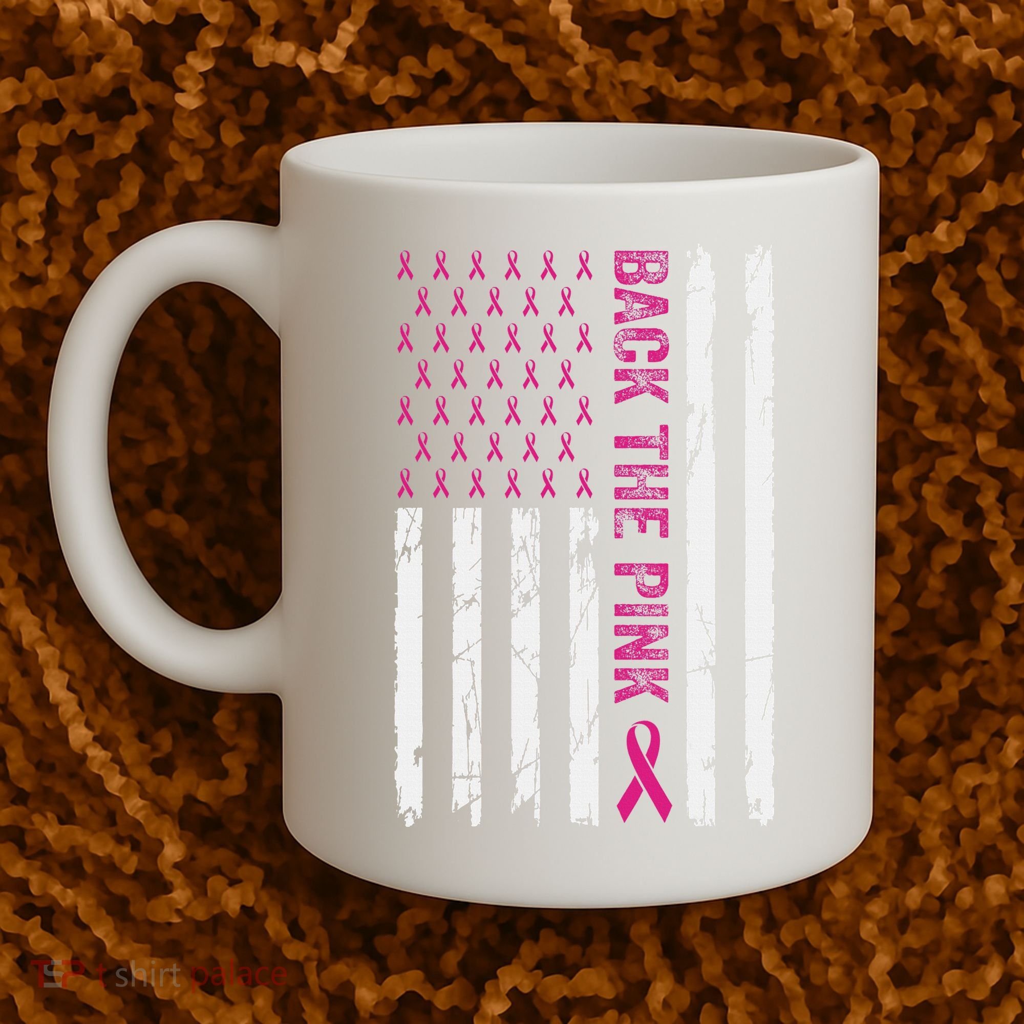 Back The Pink Flag We Wear In October Cancer Awareness Coffee Mug