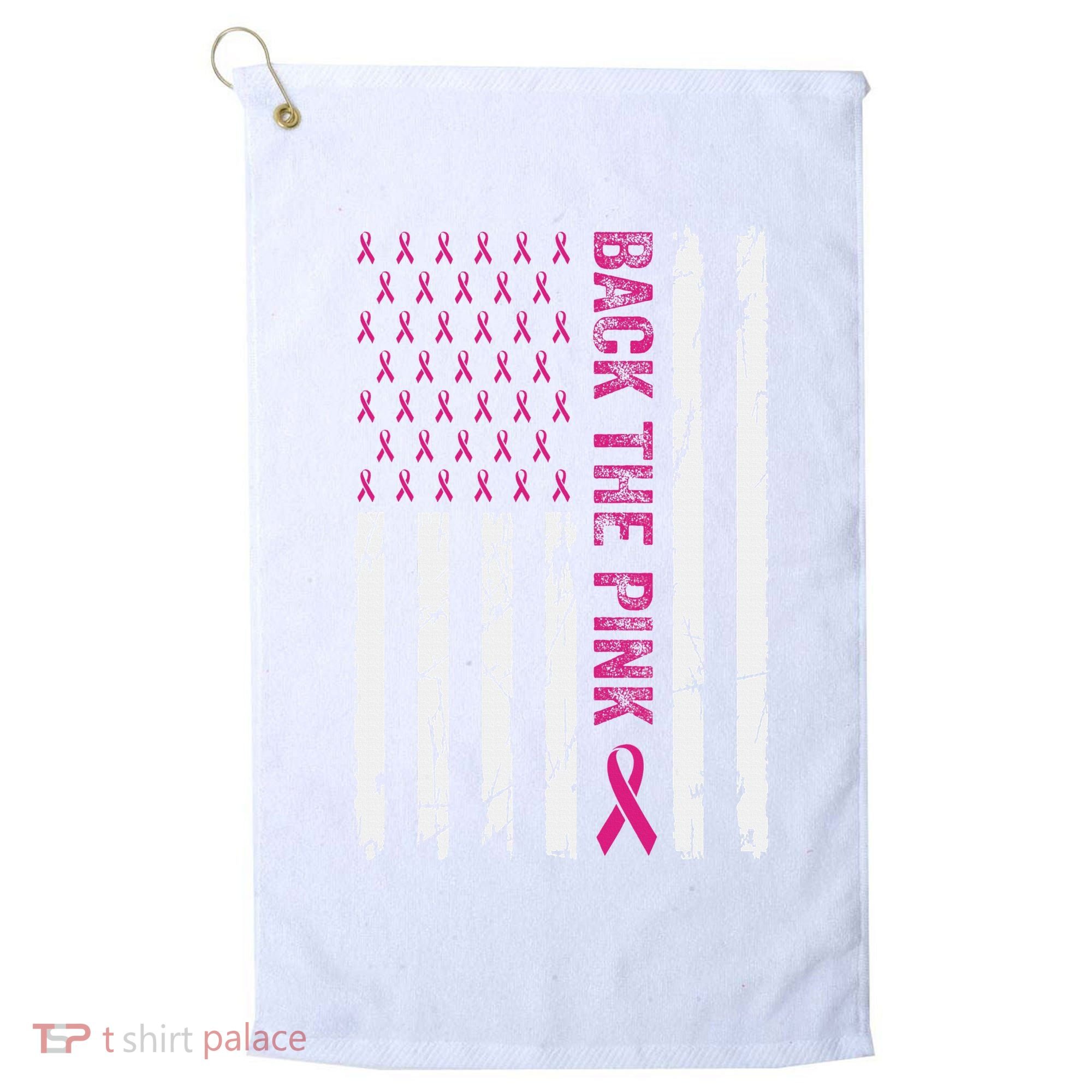 Back The Pink Flag We Wear In October Cancer Awareness Golf Towel