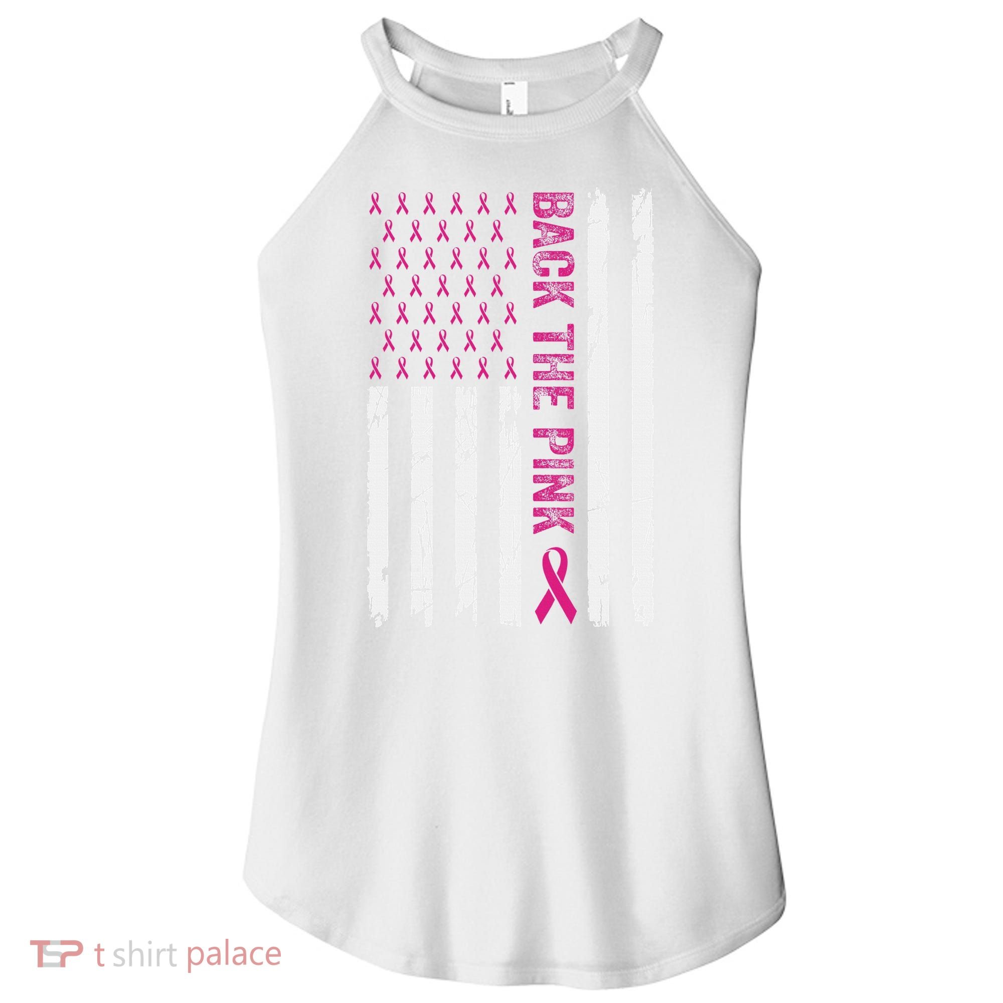Back The Pink Flag We Wear In October Cancer Awareness Women's Perfect Tri Rocker Tank