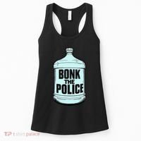 Bonk The Polic.E Funny Bonk Man Bonk The Women's Tank Top thumb 0