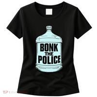 Bonk The Polic.E Funny Bonk Man Bonk The Women's T-Shirt thumb 0