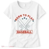 Born To Play Baseball Women's T-Shirt thumb 0