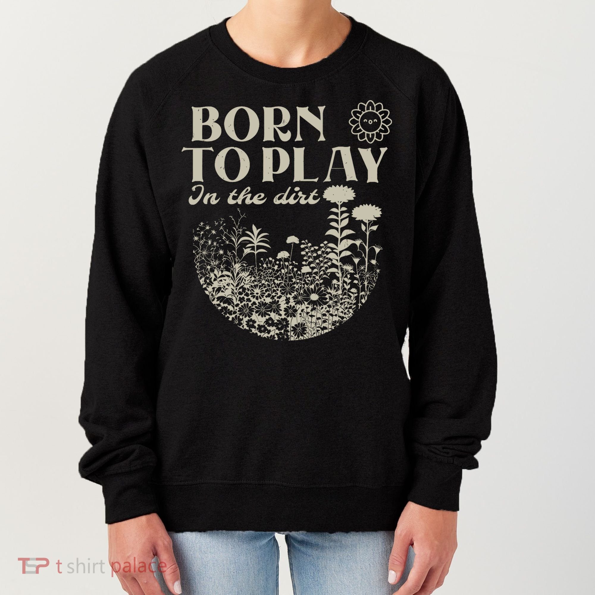 born to play in the dirt  Women's Sweatshirt