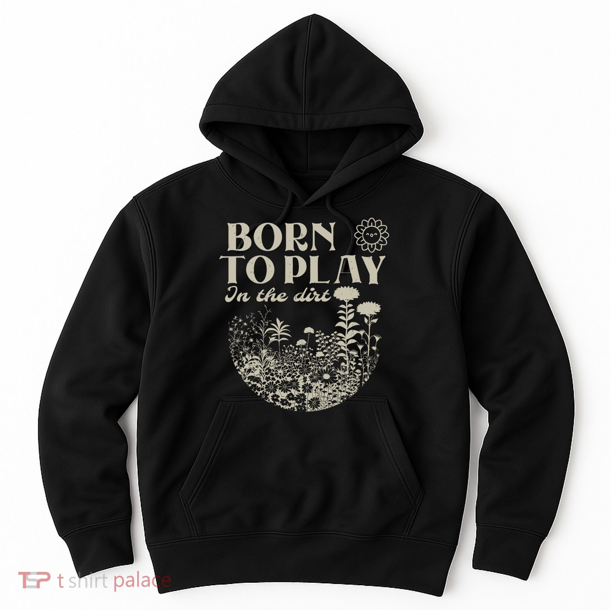 born to play in the dirt  Hoodie