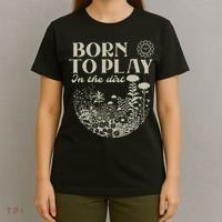 born to play in the dirt  T-Shirt thumb 4
