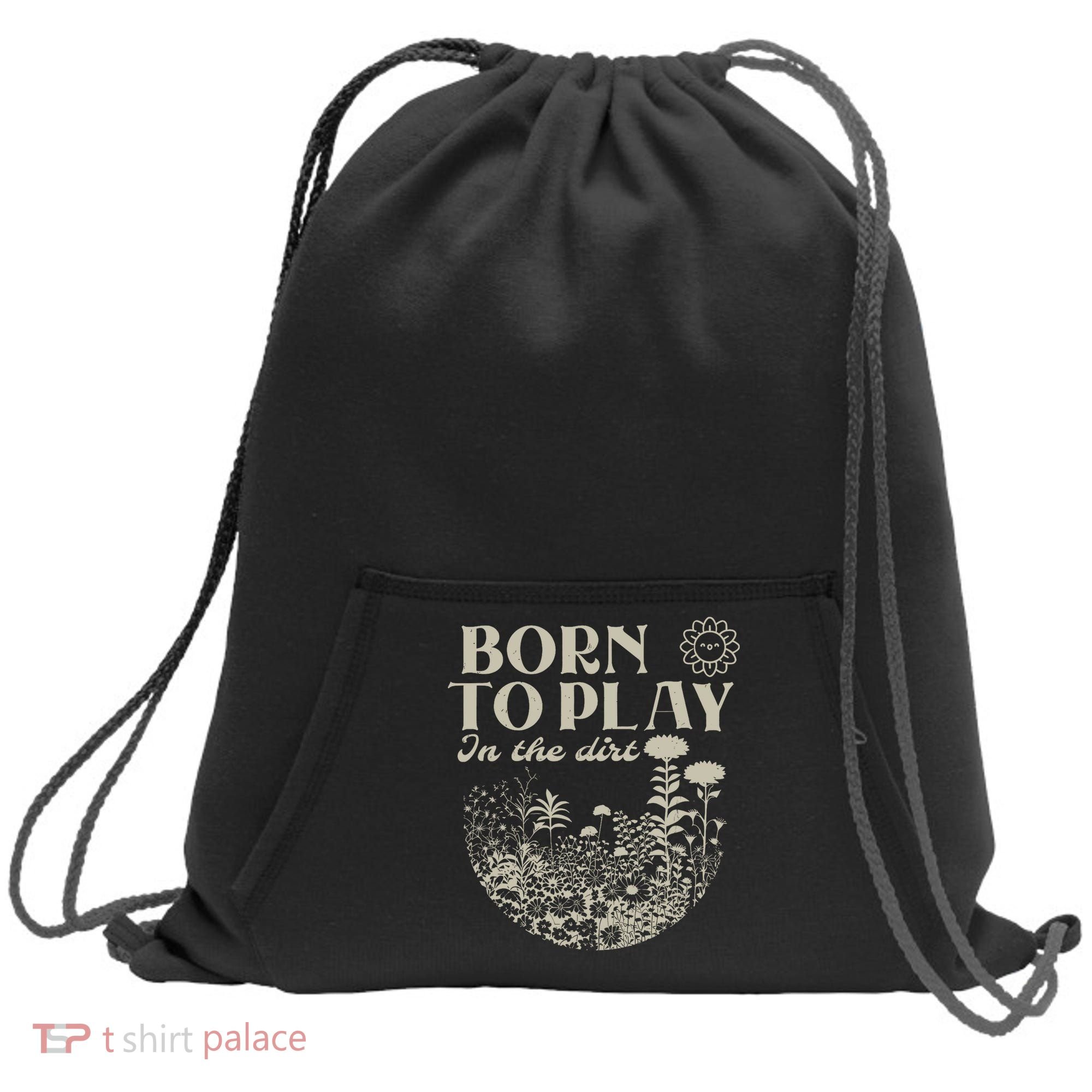 born to play in the dirt  Sweatshirt Cinch Pack Bag