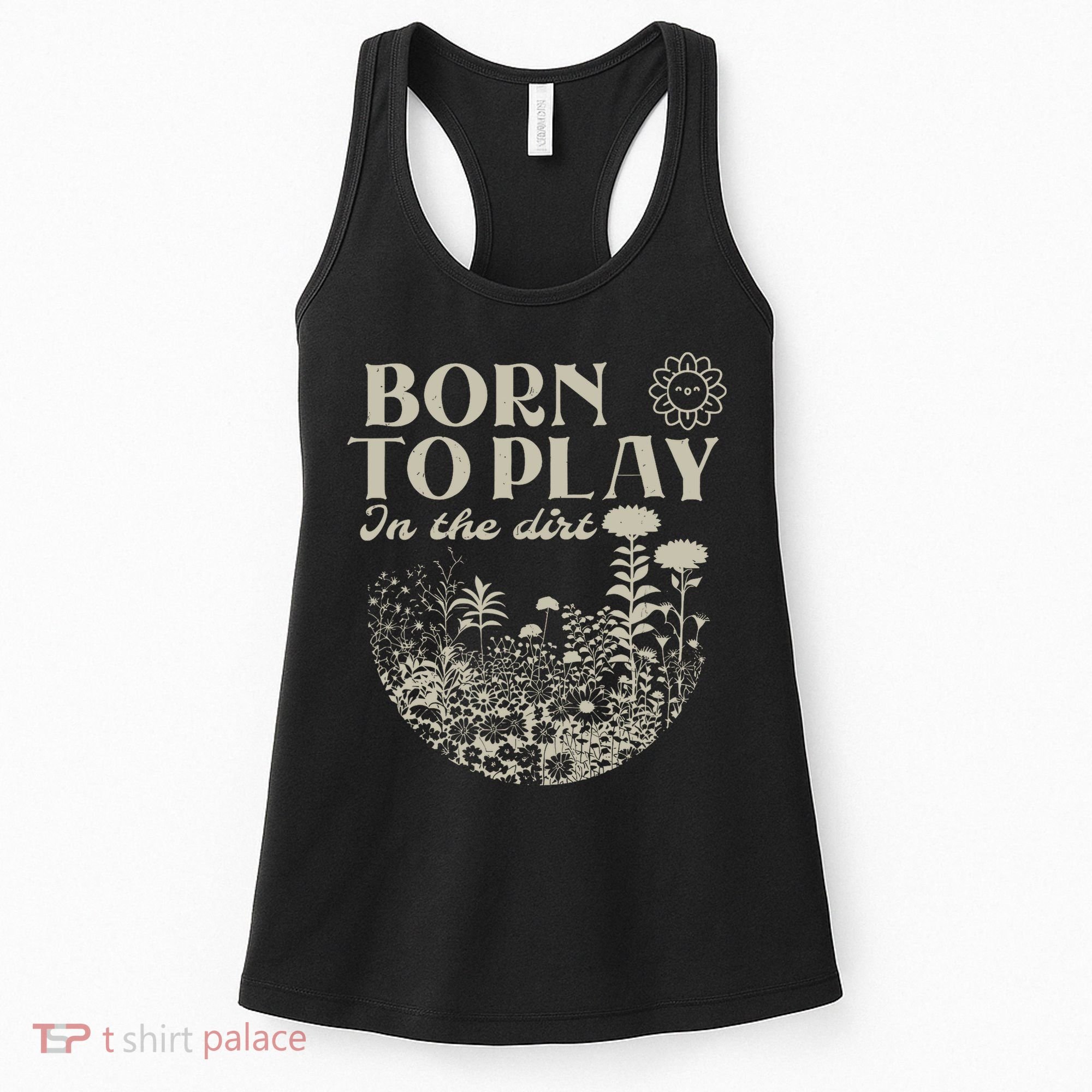born to play in the dirt  Women's Tank Top