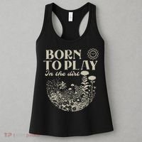 born to play in the dirt  Women's Tank Top thumb 3