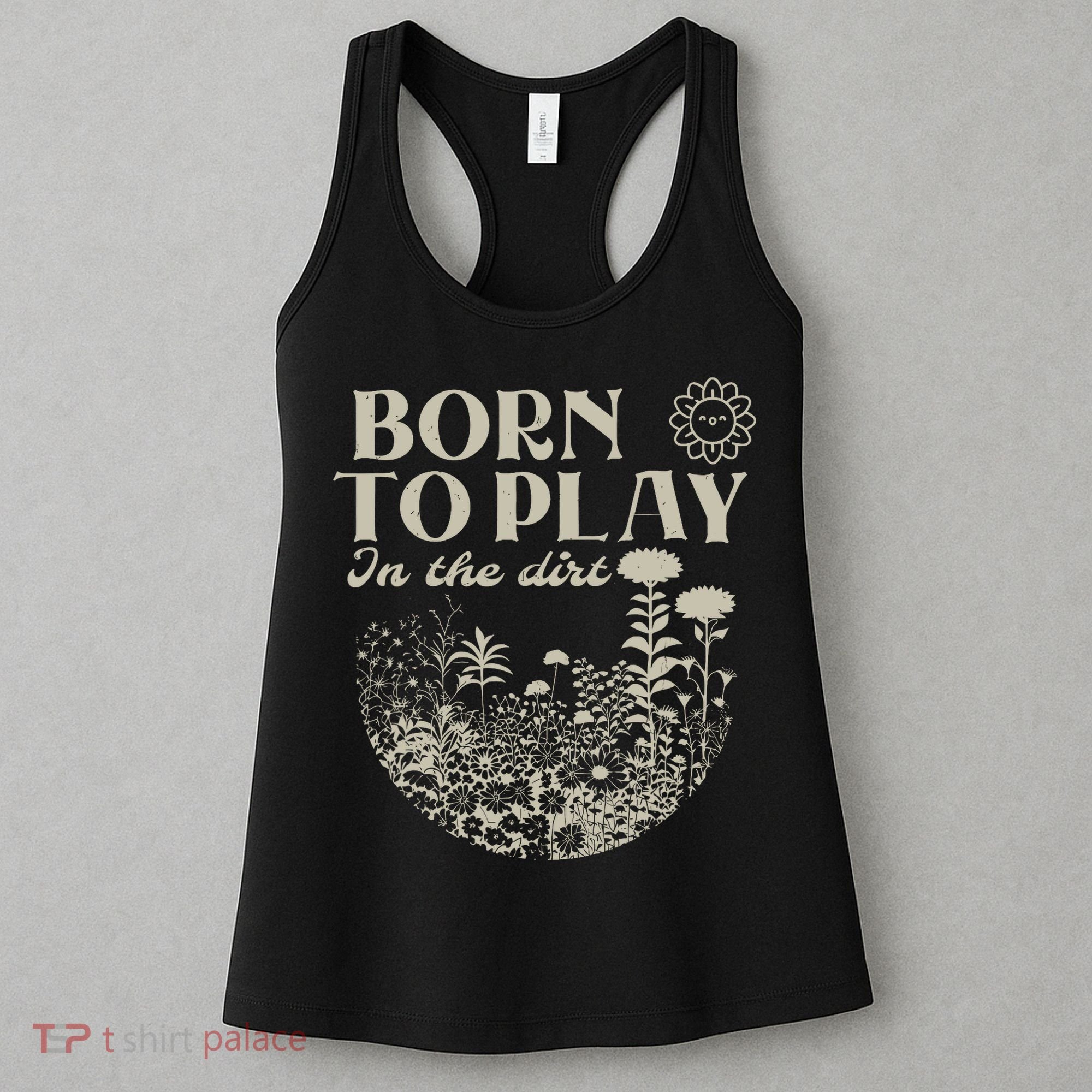 born to play in the dirt  Women's Tank Top