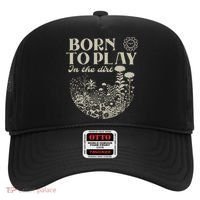 born to play in the dirt  Hat thumb 0