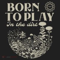 born to play in the dirt  Hat thumb 2