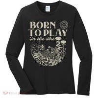 born to play in the dirt  Women's Long Sleeve Shirt thumb 0