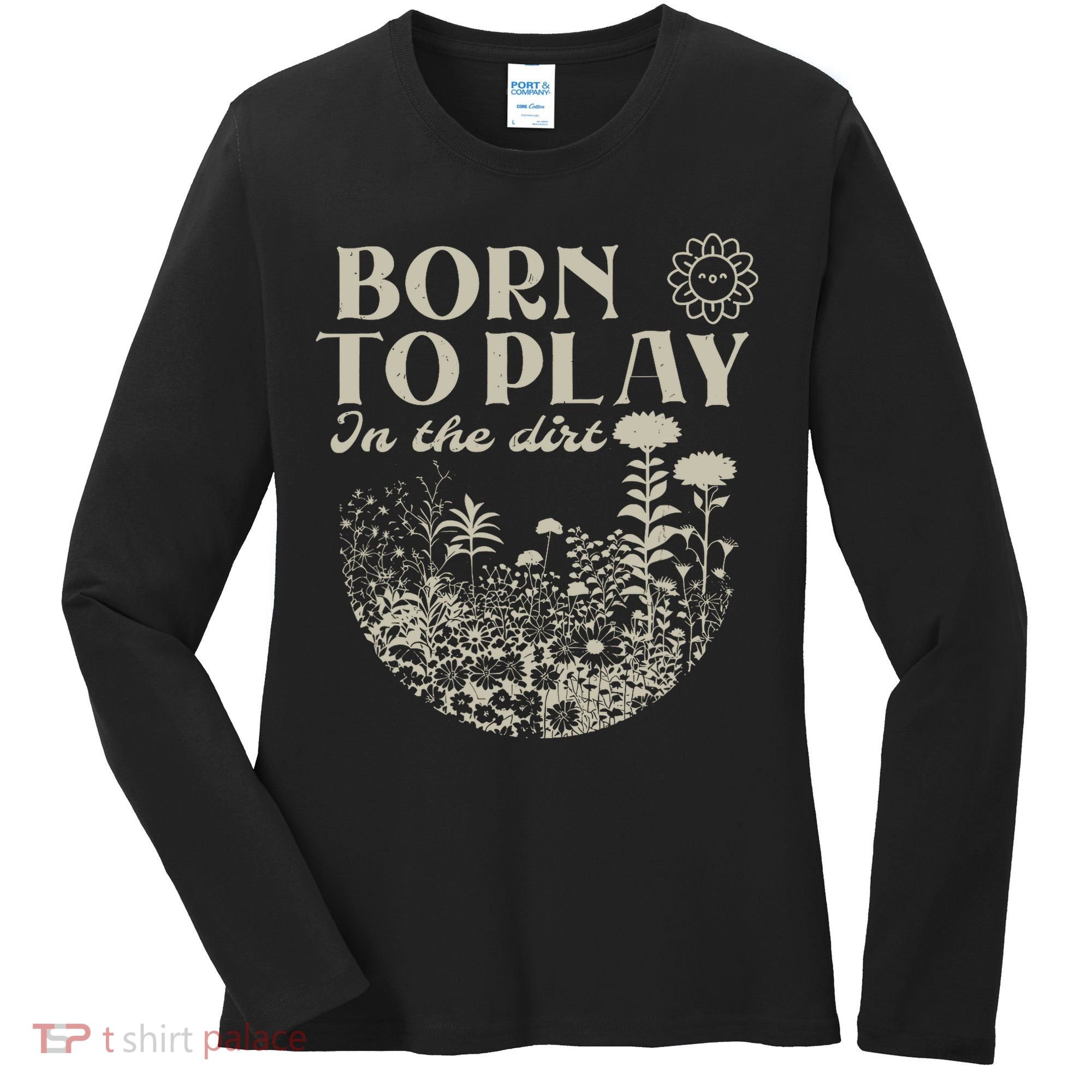 born to play in the dirt  Women's Long Sleeve Shirt