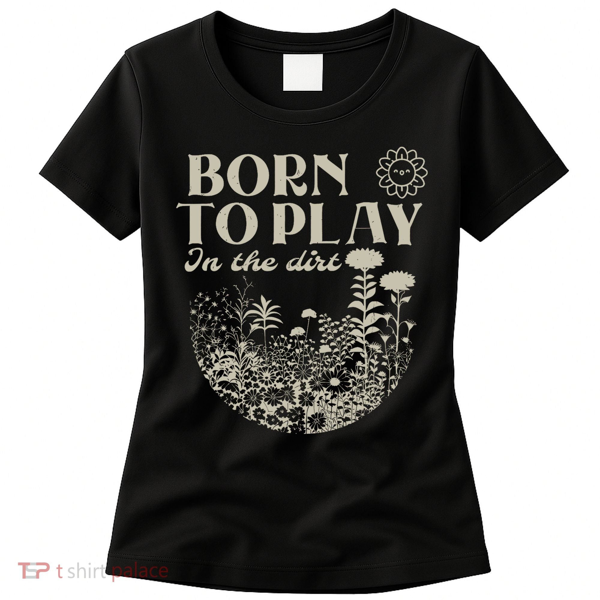 born to play in the dirt  Women's T-Shirt