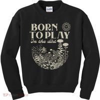 born to play in the dirt  Kids Sweatshirt thumb 0