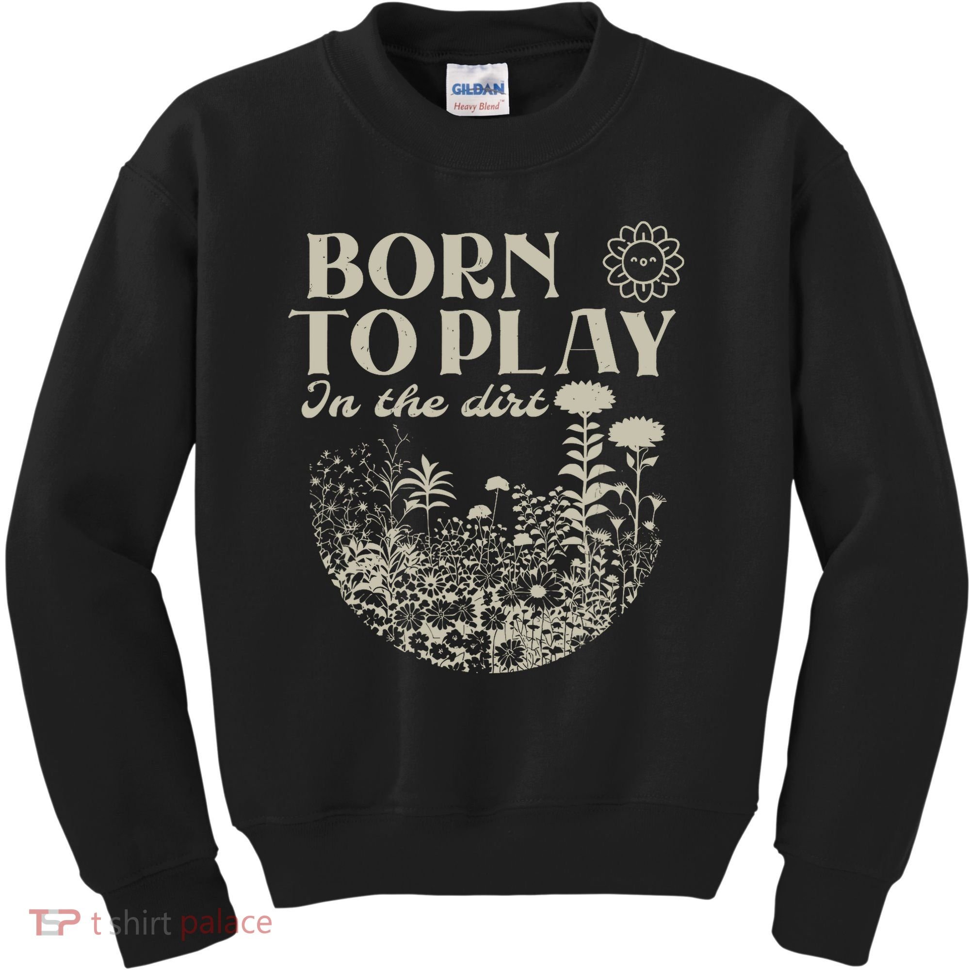 born to play in the dirt  Kids Sweatshirt