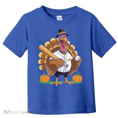 Baseball Turkey Pilgrim Thanksgiving Pumpkin Meaningful Gift Toddler T-Shirt