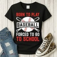 Born To Play Baseball Forced To Go To School Gift For Sport Team Women's T-Shirt thumb 3