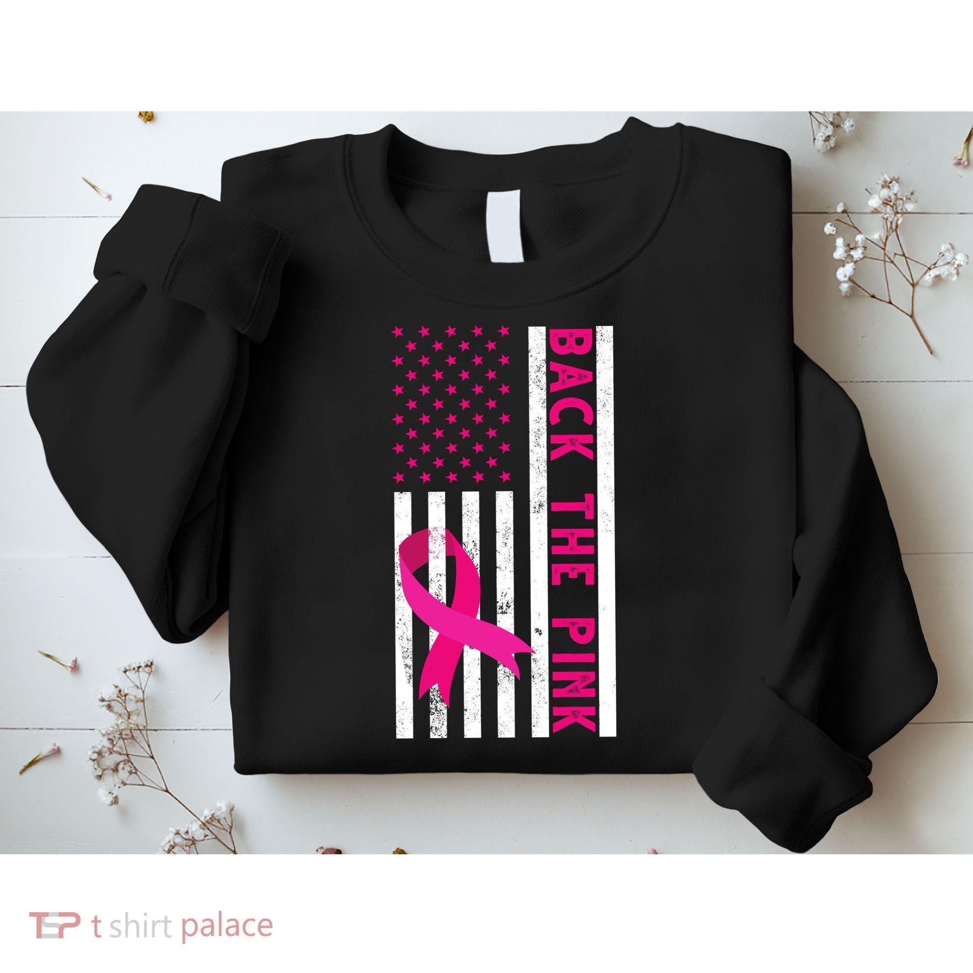 Back The Pink American Flag Pink Ribbon Breast Cancer Sweatshirt