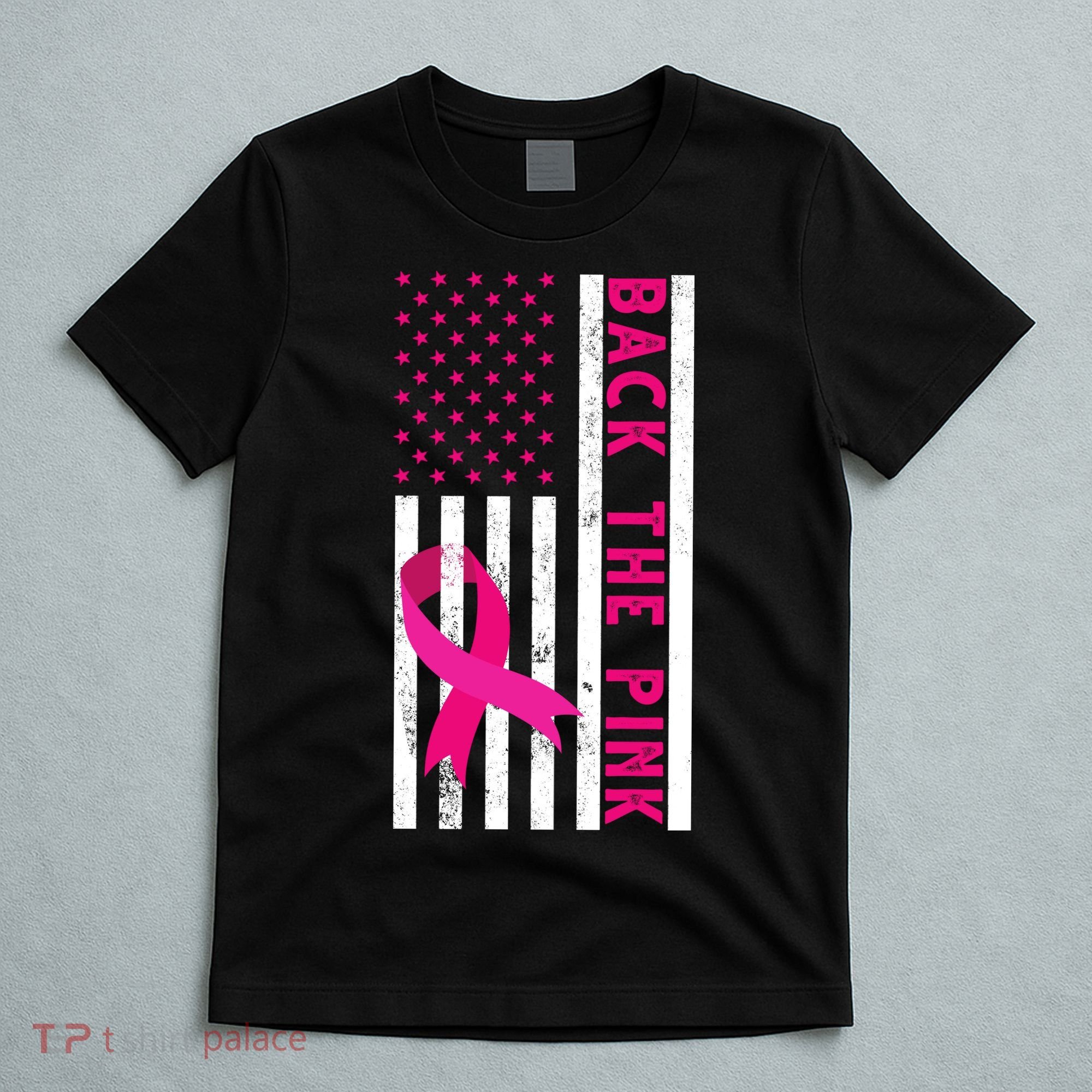 Back The Pink American Flag Pink Ribbon Breast Cancer T-Shirt