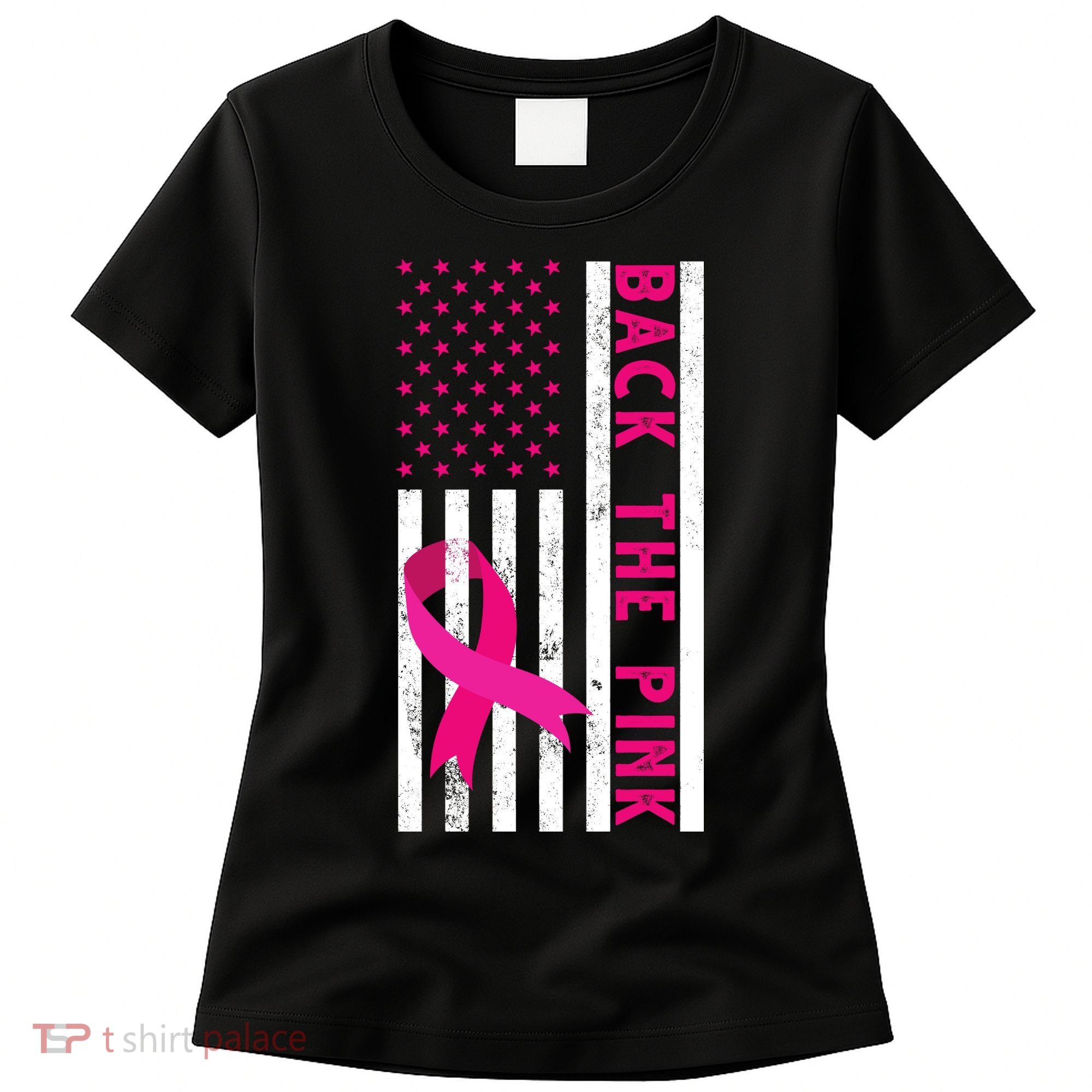 Back The Pink American Flag Pink Ribbon Breast Cancer Women's T-Shirt