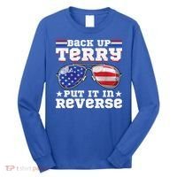 Backup Terry Put It In Reverse Funny 4th Of July Patriotic Meaningful Gift Long Sleeve Shirt thumb 0
